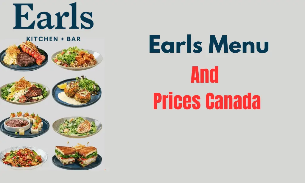 Earls menu & Prices in Canada